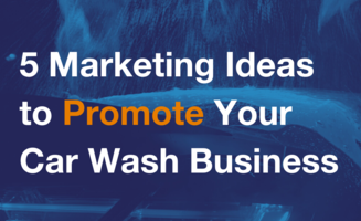 5 Car Wash Marketing Ideas to Promote Your Business