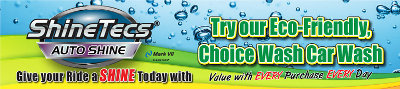 Mark VII's Clean Cars ShineTecs Auto Shine sign saying to try Mark VII's Eco Friendly Car Wash.